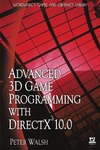 Peter Walsh  Advanced 3D Game Programming with DirectX 10.0 (Wordware Game and Graphics Library)