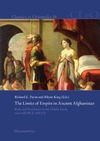 Payne R.E., King R.  The Limits of Empire in Ancient Afghanistan