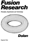 Dolan T.  Fusion research: principles, experiments and technology