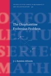 Alfonsin J.  The Diophantine Frobenius Problem