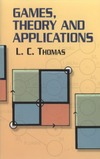 Thomas L.  Games, Theory and Applications