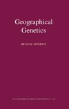 Bryan K. Epperson  Geographical Genetics (MPB-38) (Monographs in Population Biology)