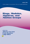Alberto Facchini, Evan Houston, Luigi Salce  Rings, Modules, Algebras, and Abelian Groups