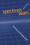 Manner J.  Spectrum Wars The Policy and Technology Debate (Artech House Telecommunications Library)