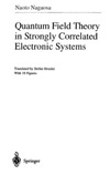 Nagaosa N., Heusler S.  QFT in strongly correlated electronic systems