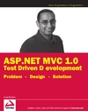 Nick Berardi, Al Katawazi, Marco Bellinaso  ASP.NET MVC 1.0 Website Programming: Problem - Design - Solution (Wrox Programmer to Programmer)