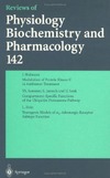 Hofmann J., Sommer M., Jarosch E.  Reviews of Physiology, Biochemistry, and Pharmacology   Volume 142 (Reviews of Physiology, Biochemistry, and Pharmacology)