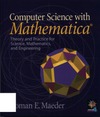 Maeder R.  Computer Science with Mathematica