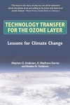 Andersen S., Sarma K., Taddonio K.  Technology Transfer for the Ozone Layer. Lessons for Climate Change