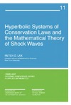 Lax P.  Hyperbolic Systems of Conservation Laws and the Mathematical Theory of Shock Waves (CBMS-NSF Regional Conference Series in Applied Mathematics)