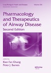 Kian Fan Chung, Peter J. Barnes  Pharmacology and Therapeutics of Airway Disease, Second Edition, Volume 234 (Lung Biology in Health and Disease)