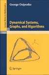 Osipenko G.  Dynamical Systems, Graphs, and Algorithms (Lecture Notes in Mathematics)