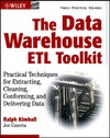 Ralph  Kimball  The Data Warehouse ETL Toolkit : Practical Techniques for Extracting, Cleaning, Conforming, and Delivering Data