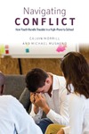 Morrill C., Musheno M.  Navigating Conflict: How Youth Handle Trouble in a High-Poverty School