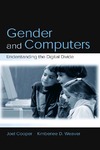 Joel Cooper, Kimberlee D. Weaver  Gender and Computers: Understanding the Digital Divide