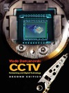 Vlado Damjanovski  CCTV, Second Edition: Networking and Digital Technology