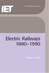 Duffy M. C.  Electric Railways, 1880-1990 (IEE history of technology series)