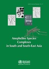 World Health Organization  Anopheline Species Complexes in South and South-East Asia