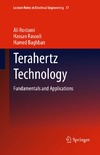 Ali Rostami, Hassan Rasooli, Hamed Baghban  Terahertz Technology: Fundamentals and Applications (Lecture Notes in Electrical Engineering)