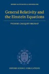Choquet-Bruhat Y. — General Relativity and the Einstein Equations