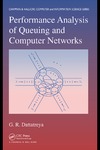 Dattatreya G.R.  Performance Analysis of Queuing and Computer Networks