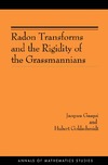 Jacques Gasqui, Hubert Goldschmidt  Radon Transforms and the Rigidity of the Grassmannians (AM-156) (Annals of Mathematics Studies)