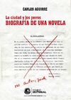 La ciudad y los perros: BIOGRAF&#205;A DE UNA NOVELA