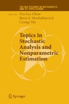 Pao-Liu Chow, Boris S. Mordukhovich, G. George Yin  Topics in Stochastic Analysis and Nonparametric Estimation (The IMA Volumes in Mathematics and its Applications 145)