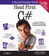 Andrew Stellman, Jennifer Greene  Head First C#, 2E: A Learner's Guide to Real-World Programming with Visual C# and .NET (Head First Guides)