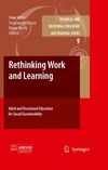 Peter Willis, Stephen McKenzie, Roger Harris  Rethinking Work and Learning: Adult and Vocational Education for Social Sustainability (Technical and Vocational Education and Training: Issues, Concerns and Prospects)