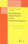 Chrusciel P., Jezierski J., Kijowski J.  A Hamiltonian field theory in the radiating regime