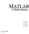 Ash Matheson  Matlab - C Math Libary User's Guide 1.2