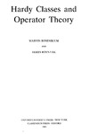 Marvin Rosenblum, James Rovnyak  Hardy Classes and Operator Theory (Oxford Mathematical Monographs)