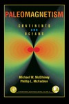 McElhinny M., McFadden P., Dmowska R.  Paleomagnetism: Continents and Oceans
