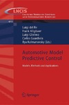 Luigi Del Re, Luigi Glielmo, Carlos Guardiola  Automotive Model Predictive Control: Models, Methods and Applications