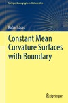 Lopez R.  Constant Mean Curvature Surfaces with Boundary