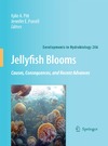 Kylie A. Pitt, Jennifer E. Purcell  Jellyfish Blooms: Causes, Consequences and Recent Advances