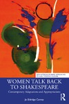 Carole Levin, Jo Eldridge Carney  WOMEN TALK BACK TO SHAKESPEARE