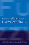 Balachandran A., Kurkcuoglu S., Vaidya S.  Lectures on Fuzzy and Fuzzy Susy Physics