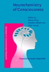 Perry E., Ashton H., Young A.  Neurochemistry of Consciousness: Neurotransmitters in Mind