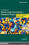 Landau D.P., Binder K.  A Guide to Monte Carlo Simulations in Statistical Physics