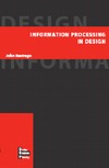 Restrepo J.  Information Processing in Design
