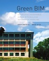 Krygiel E., Nies B., McDowell S.  Green BIM: Successful Sustainable Design with Building Information Modeling