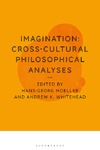 Hans-Georg Moeller  Imagination Cross-Cultural Philosophical Analyses