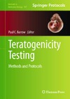 Barrow P.  Teratogenicity Testing: Methods and Protocols