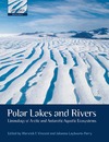 Vincent W., Laybourn-Parry J.  Polar Lakes and Rivers: Limnology of Arctic and Antarctic Aquatic Ecosystems