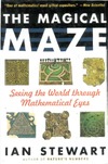 Stewart I.  The Magical Maze: Seeing the World Through Mathematical Eyes