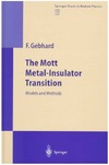 Gebhard F.  The Mott Metal-Insulator Transition