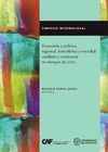 R.S. GADEA  Econom&#237;a y pol&#237;tica regional, hemisf&#233;rica y mundial: cambios y tendencias en tiempos de crisis