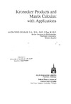 Graham A.  Kronecker Products and Matrix Calculus: With Applications